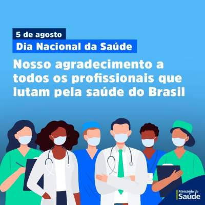 05 de Agosto - Dia Nacional da Saúde